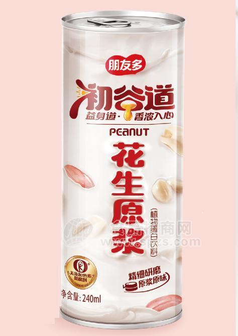 植物蛋白饮料 花生原浆 谷物饮料240ml